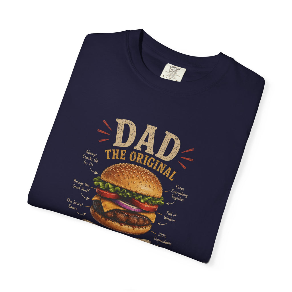 Dad The Original Grill Master T-Shirt — Happy Father’s Day Burger Tee, burger lover gift, Father's Day Grill Master Shirt, Dad Burger BBQ T-Shirt, Funny Father Gift, BBQ Lover Tee, Dad The Original...